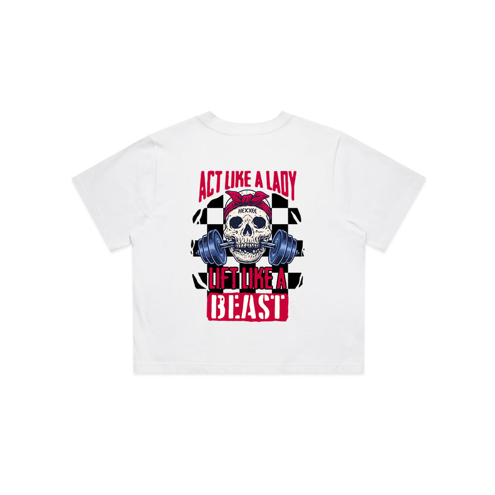 Act Like A Lady - Crop Tee